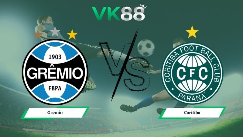 VK88 Nhận định soi kèo Gremio vs Coritiba 02h00 ngày 27/04/2026 – VĐQG Brazil